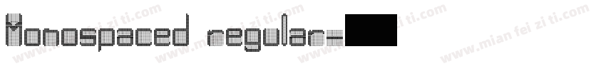 Monospaced regular字体转换